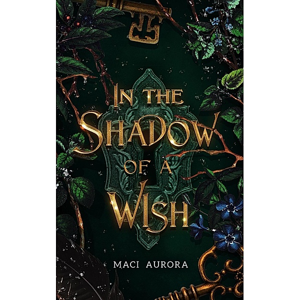 In the Shadow of a Wish (Fareview Fairytales, #1) / Fareview Fairytales, Maci Aurora