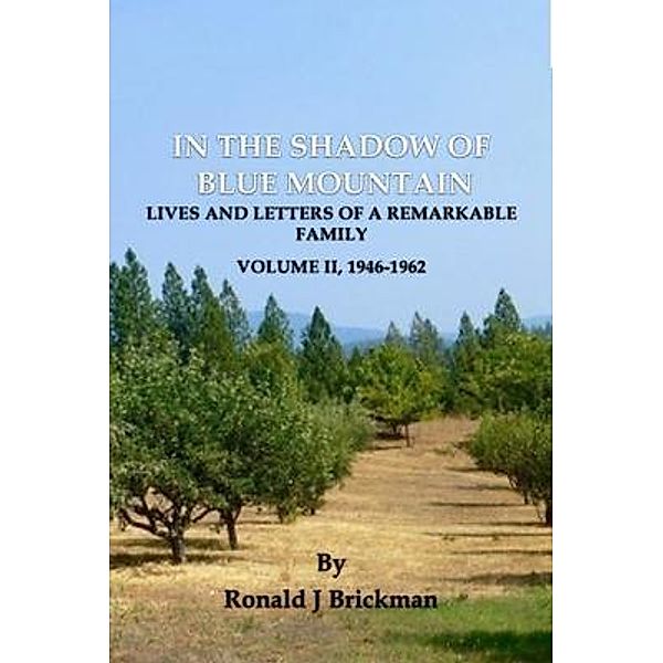 IN THE SHADOW OF BLUE MOUNTAIN, Ronald J Brickman