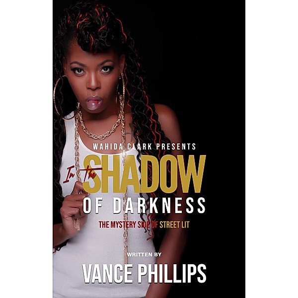 In The Shadow of Darkness, Vance Phillips