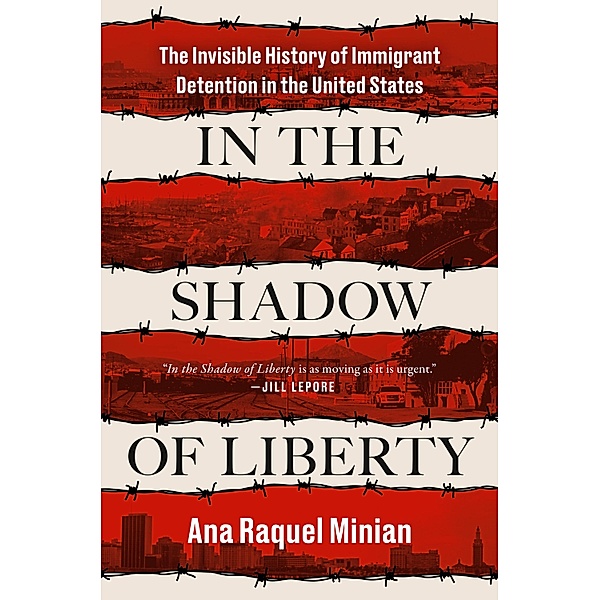 In the Shadow of Liberty, Ana Raquel Minian