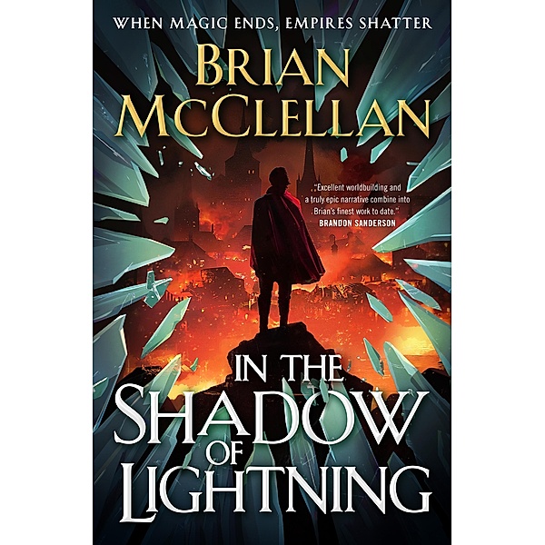 In the Shadow of Lightning / Glass Immortals Bd.1, Brian McClellan