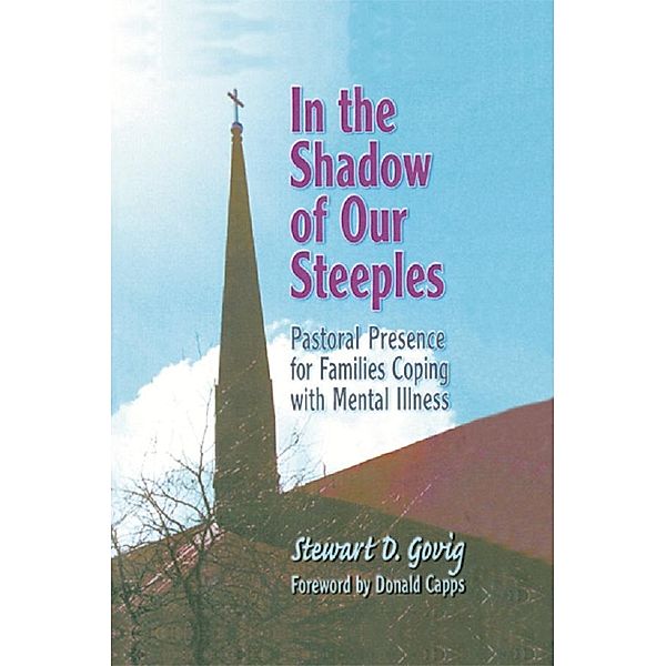 In the Shadow of Our Steeples, Stewart D. Govig *Deceased*
