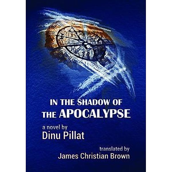 In the Shadow of the Apocalypse, Dinu Pillat