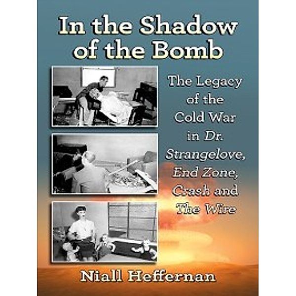 In the Shadow of the Bomb, Niall Heffernan