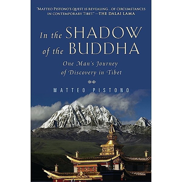 In the Shadow of the Buddha, Matteo Pistono