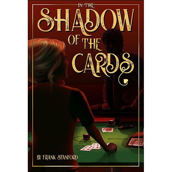 In the Shadow of the Cards, Frank Stanford