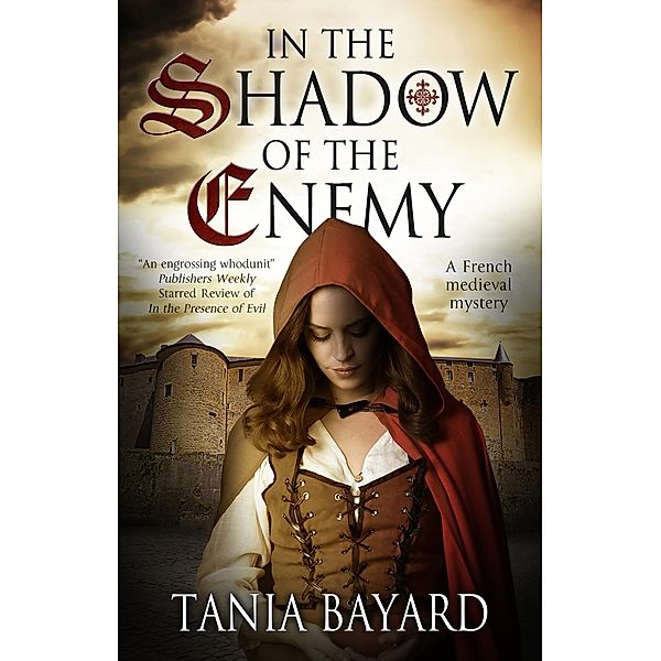 In the Shadow of the Enemy / A Christine de Pizan Mystery Bd.2, Tania Bayard