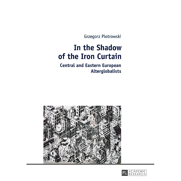In the Shadow of the Iron Curtain, Piotrowski Grzegorz Piotrowski