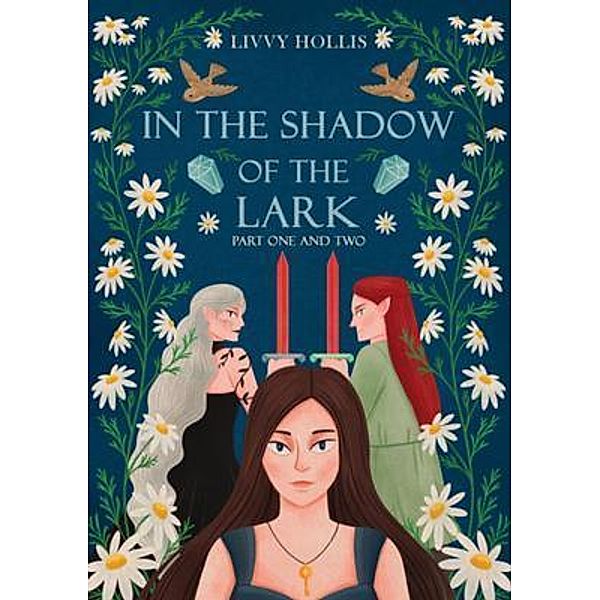 In the Shadow of the Lark, Livvy Hollis