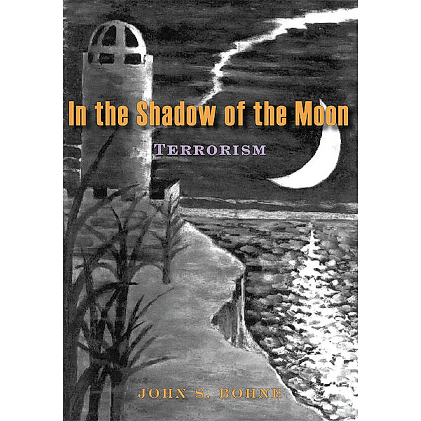 In the Shadow of the Moon, John S. Bohne
