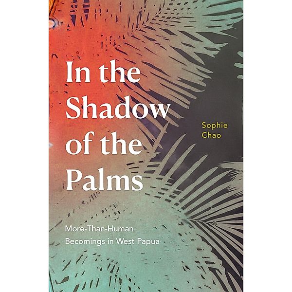 In the Shadow of the Palms, Chao Sophie Chao