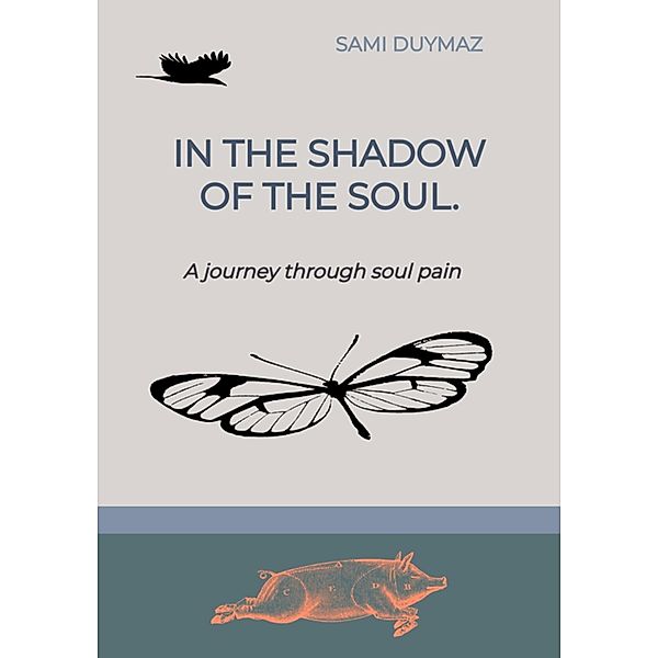 In the shadow of the soul., Sami Duymaz