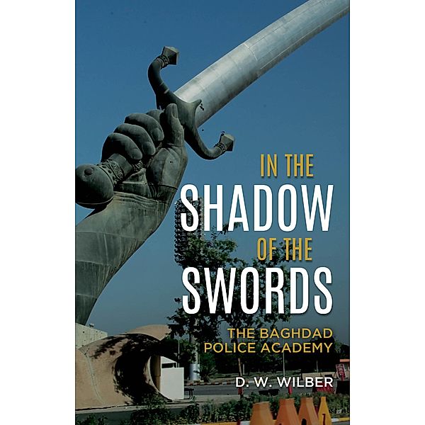 In the Shadow of the Swords, Wilber D. W. Wilber