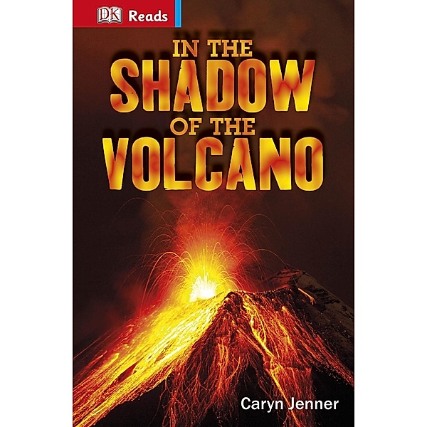 In the Shadow of the Volcano / DK Reads Reading Alone, Caryn Jenner