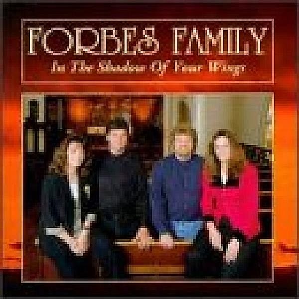 In The Shadow Of Your Win, Forbes Family