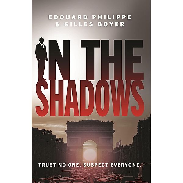 In The Shadows, Gilles Boyer, Edouard Philippe