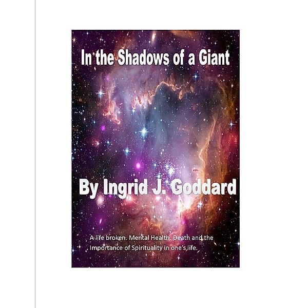 In the Shadows of a Giant, Ingrid J. Goddard