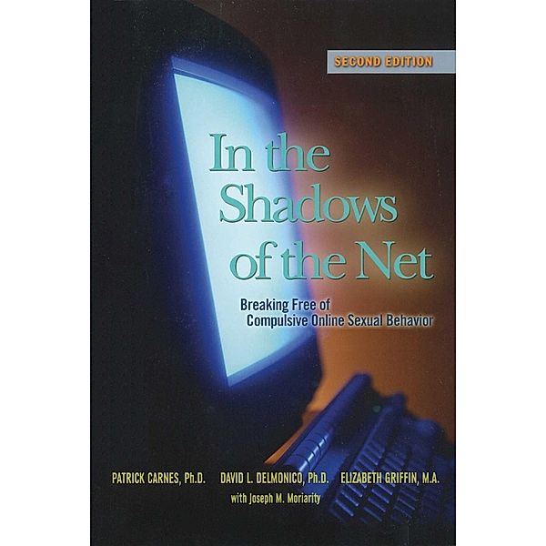 In the Shadows of the Net, Patrick J Carnes, David L. Delmonico, Elizabeth Griffin