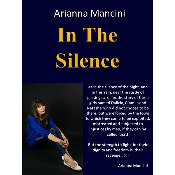 In The Silence, Arianna Mancini