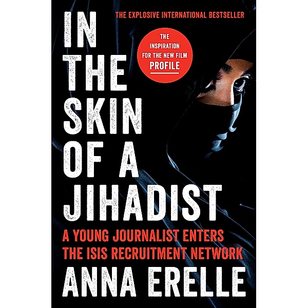 In the Skin of a Jihadist, Anna Erelle, Erin Potter