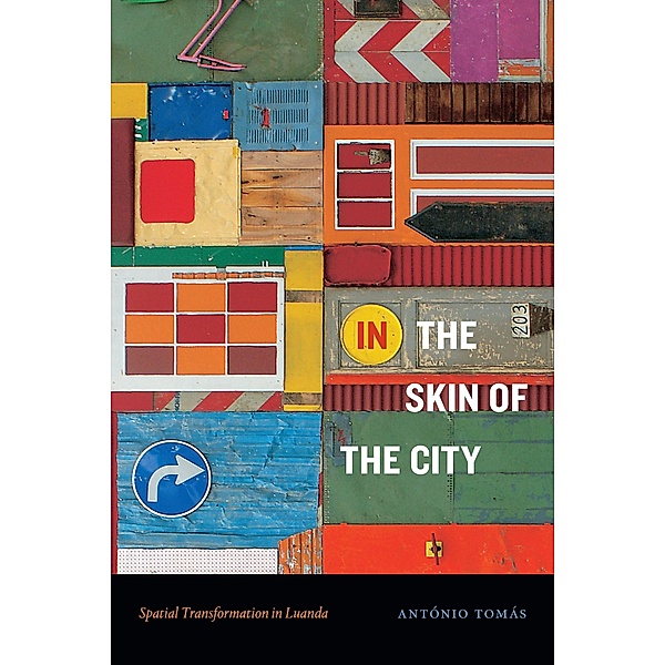 In the Skin of the City / Theory in Forms, Tomas Antonio Tomas