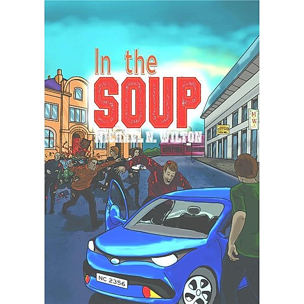 In The Soup / William Bridge Mysteries Bd.2, Michael N. Wilton