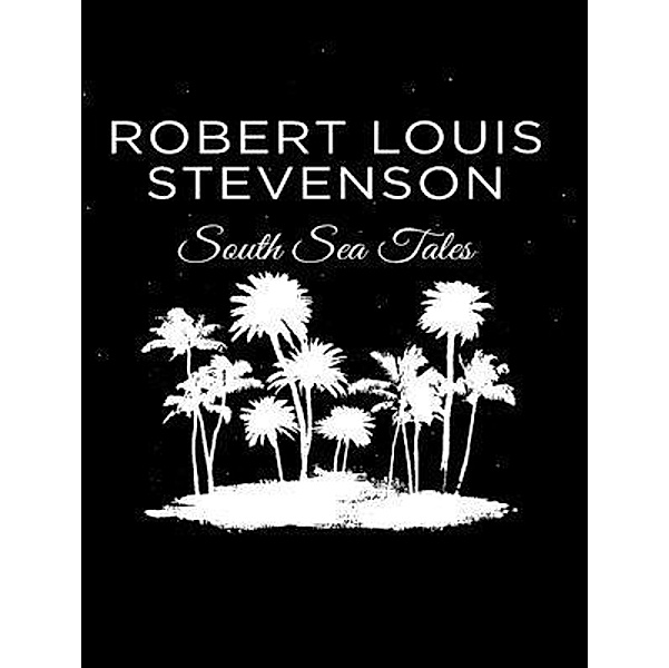 In the South Seas / Spartacus Books, Robert Louis Stevenson