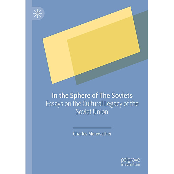 In the Sphere of The Soviets, Charles Merewether