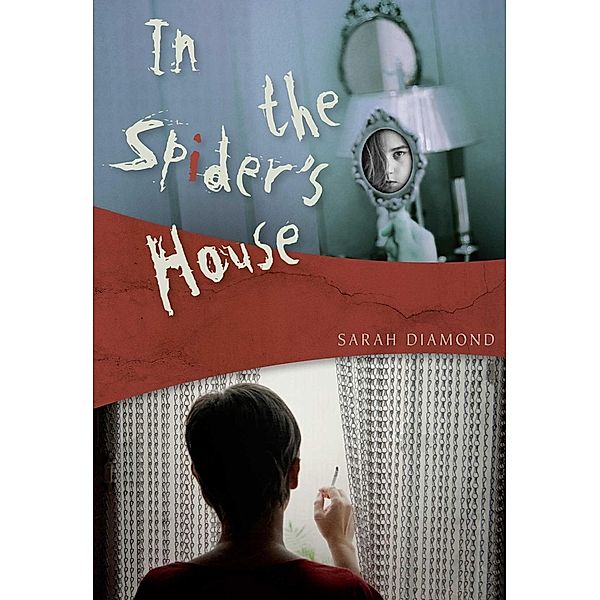 In the Spider's House / Felony & Mayhem Press, Sarah Diamond
