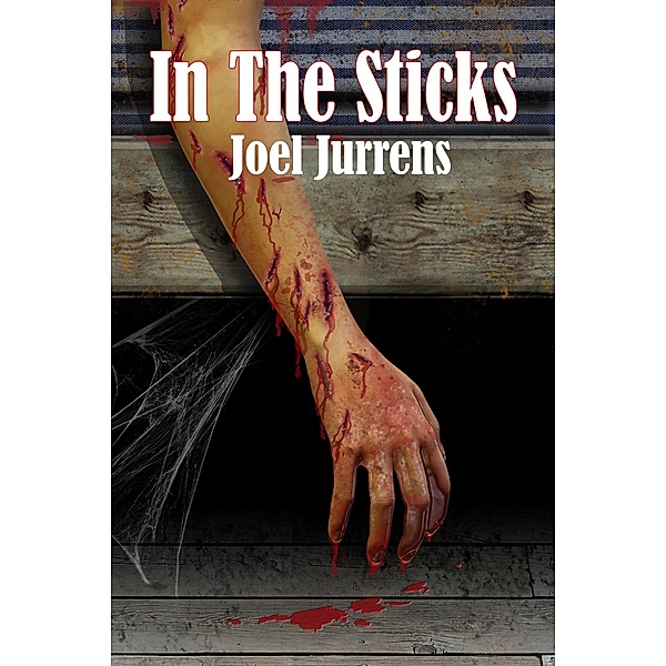 In The Sticks / In The Sticks, Joel Jurrens