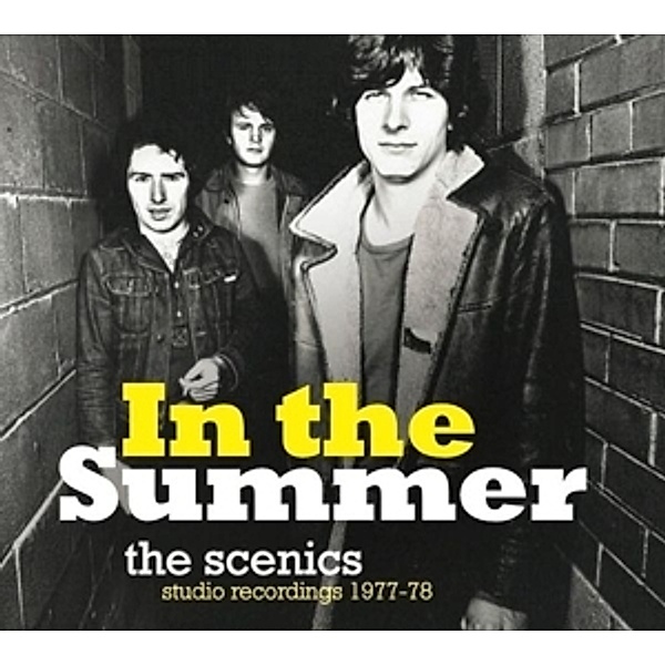 In The Summer: Studio Recordings 1977/78, The Scenics