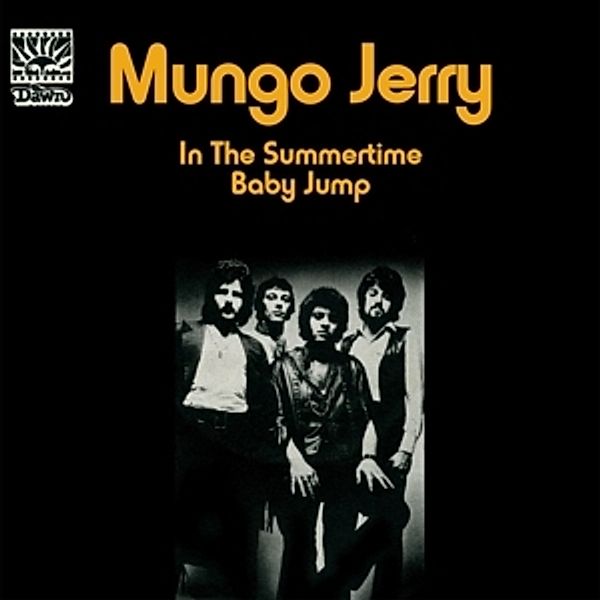 In The Summertime/Baby Jump, Mungo Jerry