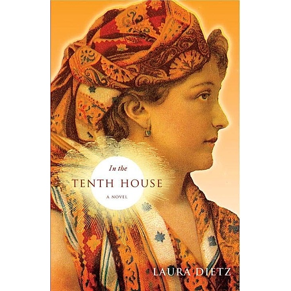 In the Tenth House, Laura Dietz