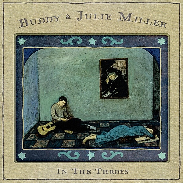In The Throes (Vinyl), Buddy Miller & Julie