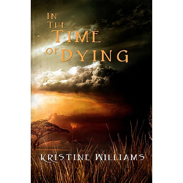 In The Time Of Dying, Kristine Williams