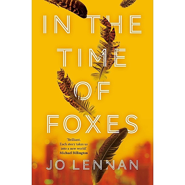 In the Time of Foxes, Jo Lennan