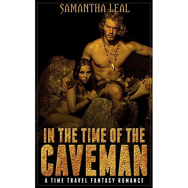 In the Time of the Caveman, Samantha Leal
