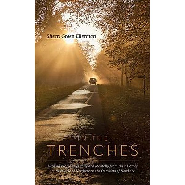 In The Trenches, Sherri Green Ellerman