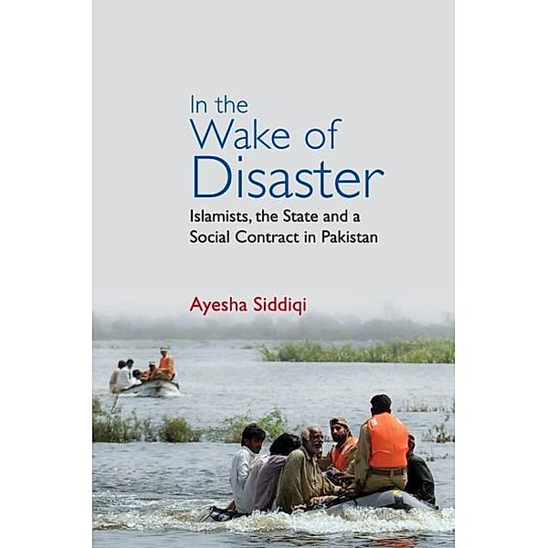 In the Wake of Disaster, Ayesha Siddiqi