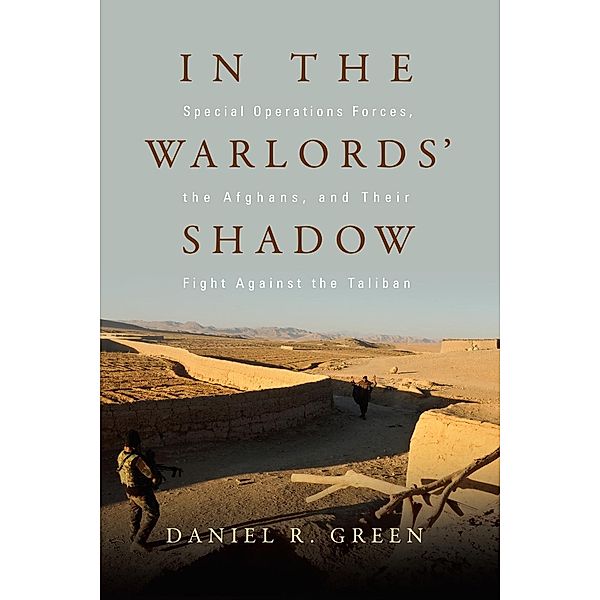 In the Warlords' Shadow, Daniel R Green