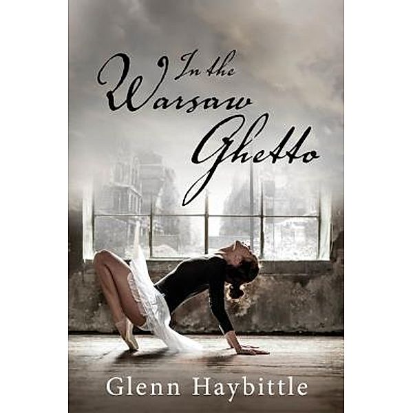 In the Warsaw Ghetto / Cheyne walk, Glenn Haybittle