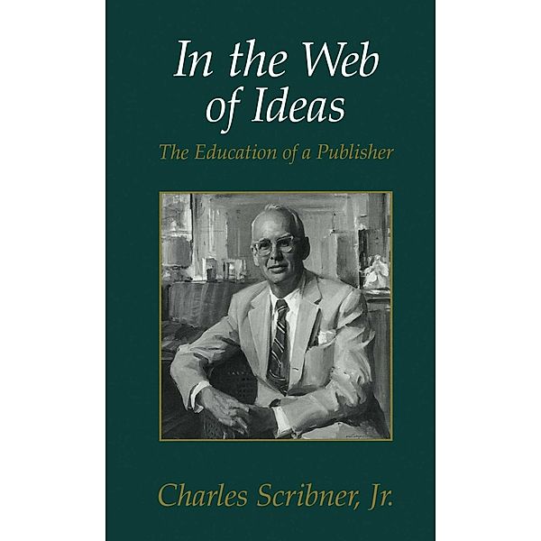 In the Web of Ideas, Charles Scribner