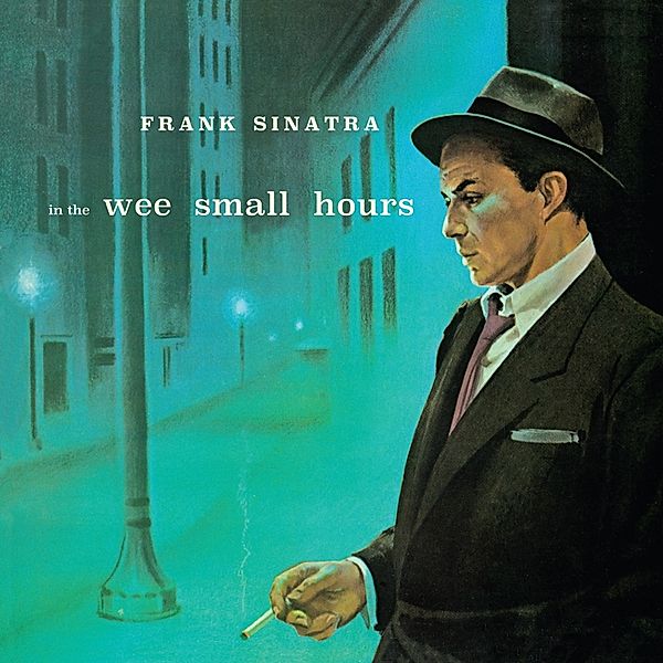 In The Wee Small Hours + 8 Bonus Tr, Frank Sinatra