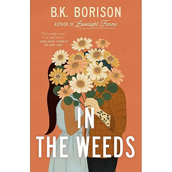 In the Weeds, B. K. Borison