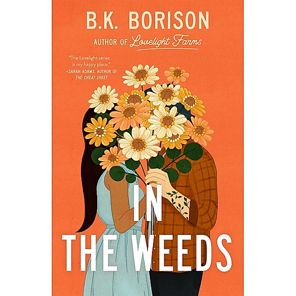 In the Weeds / Lovelight, B. K. Borison