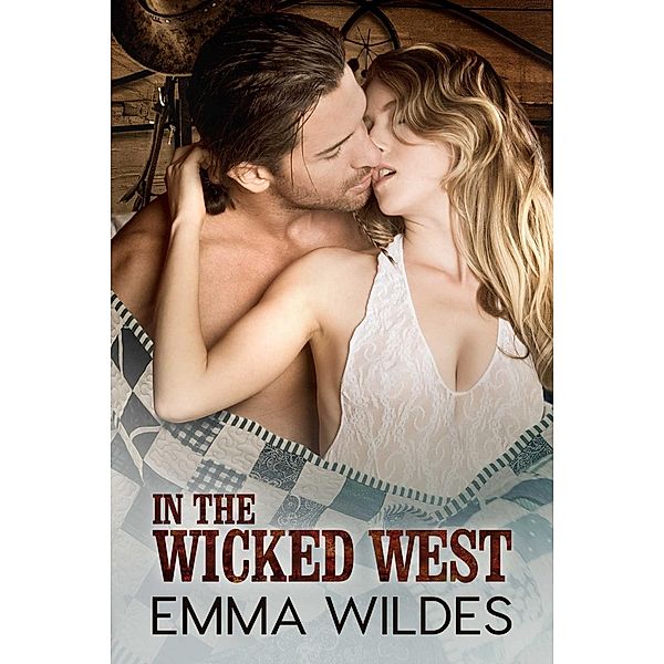 In the Wicked West, Emma Wildes