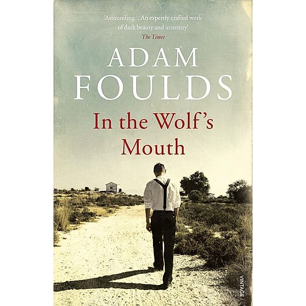 In the Wolf's Mouth, Adam Foulds