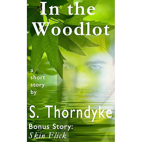 In the Woodlot / J Z Morrison Press, S. Thorndyke