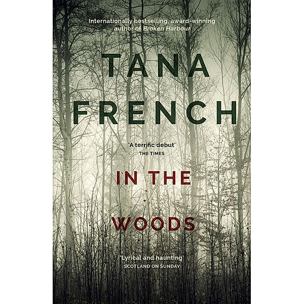 In the Woods / Dublin Murder Squad, Tana French