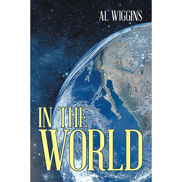 In the World, Al Wiggins